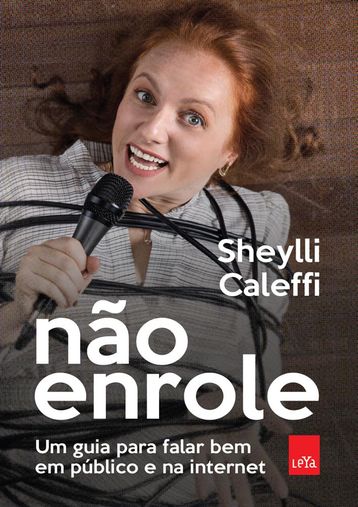 Não enrole: um guia para falar bem em público e na internet baixar o livro de graça