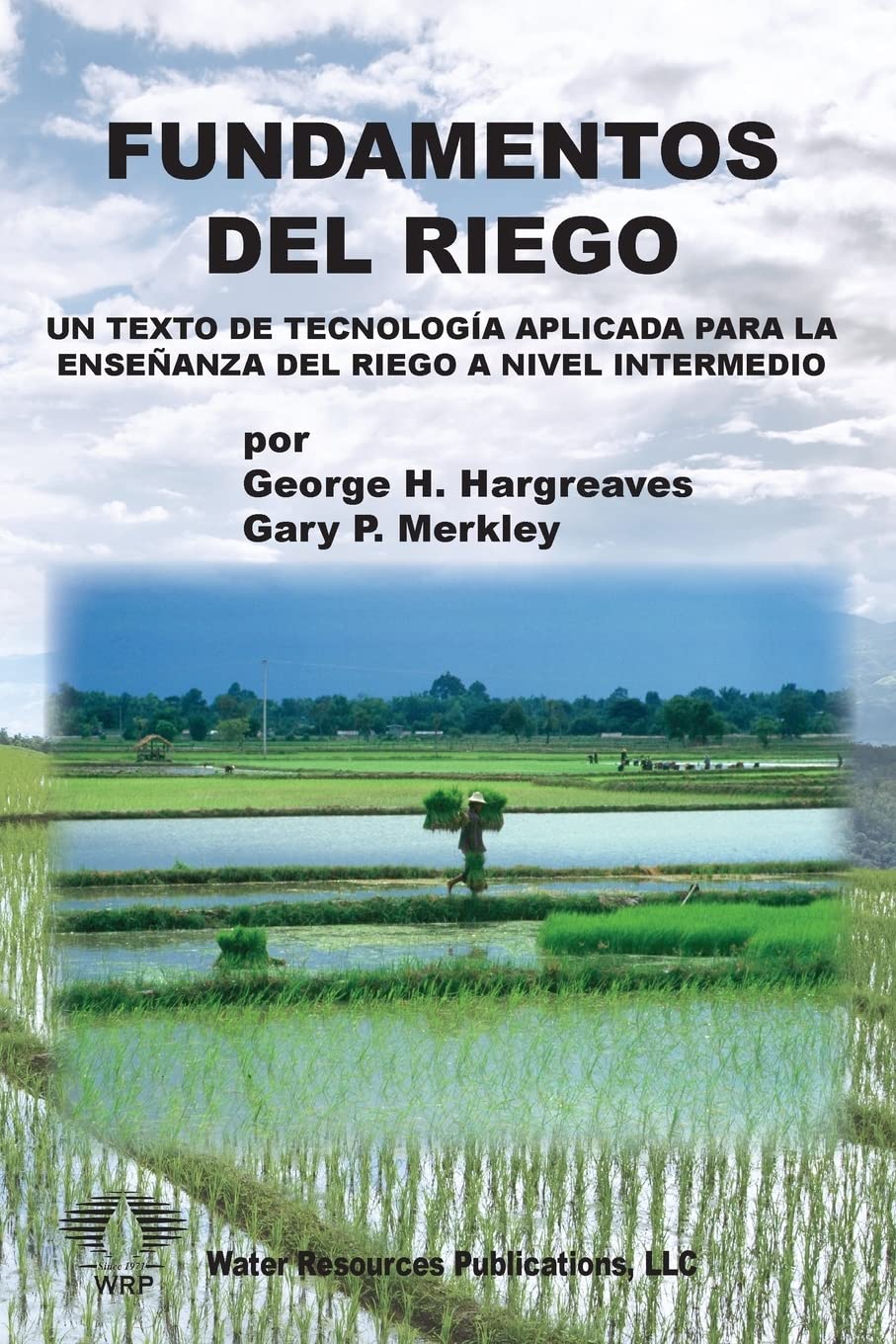 ler totalmente Fundamentos del Riego: Un Texto de Tecnología Aplicada para la Enseñanza del Riego a Nivel Intermedio