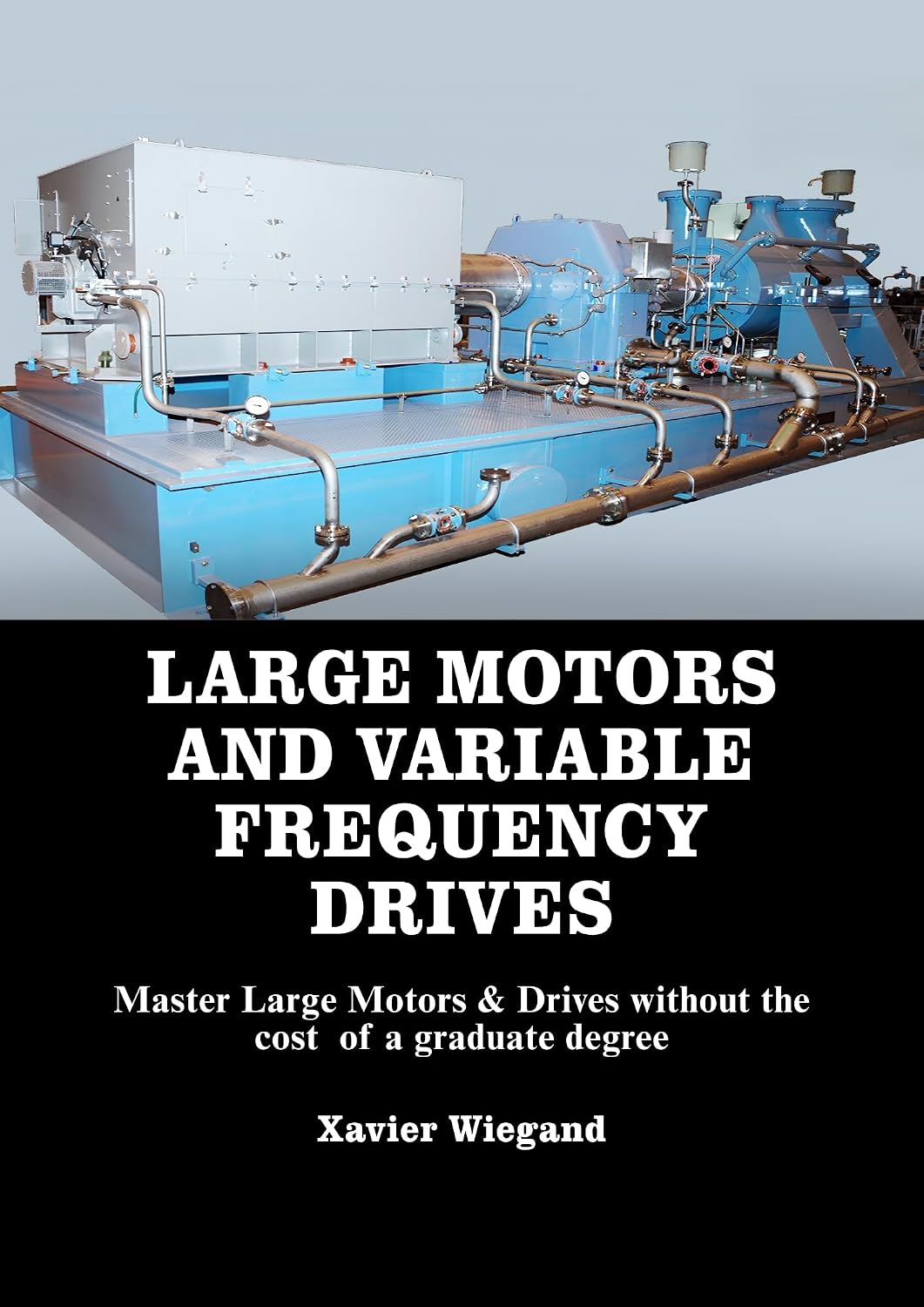 capítulo por capítulo baixar Large Motors and Variable Frequency Drives: Master Large Motors & Drives without the cost of a graduate degree. (English Edition)