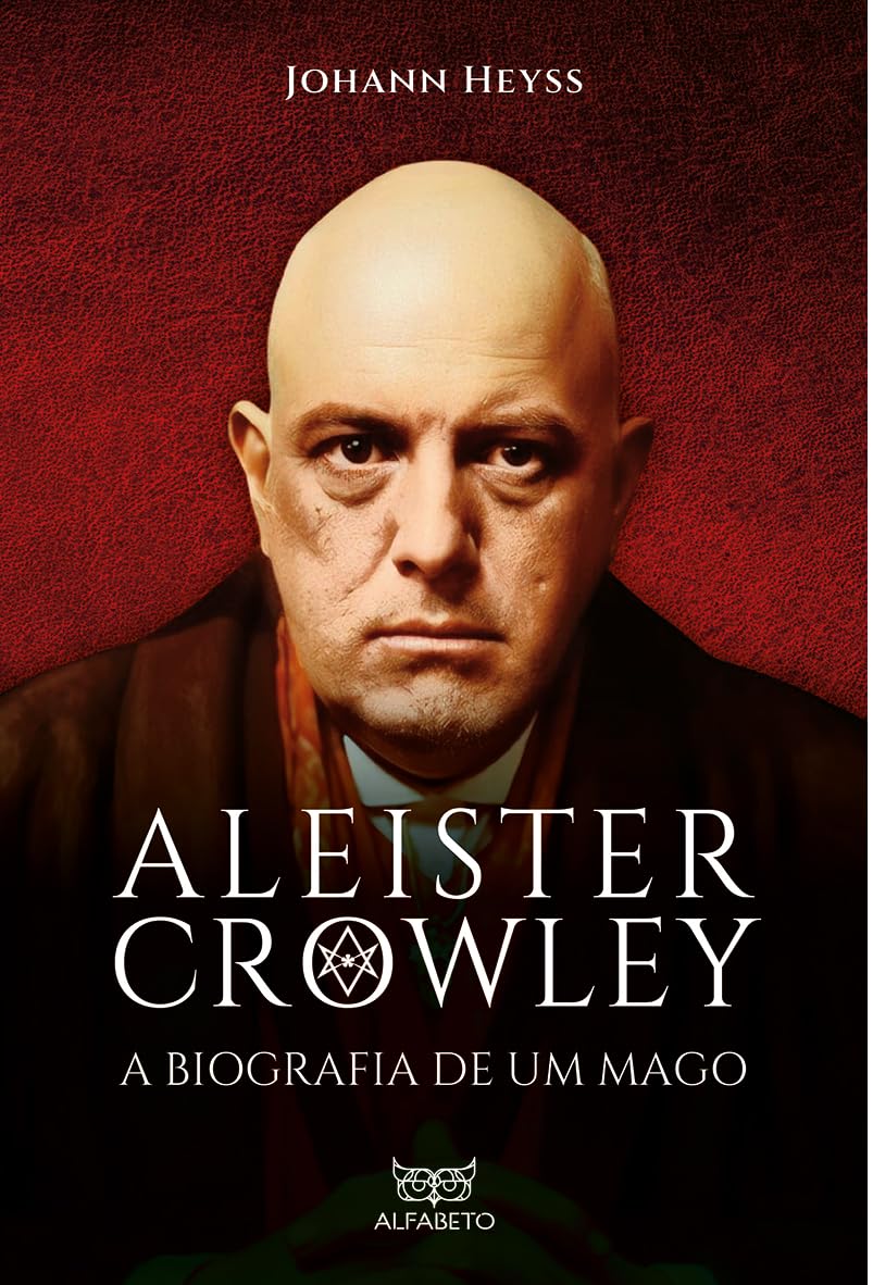 ler totalmente Aleister Crowley - A Biografia de um Mago