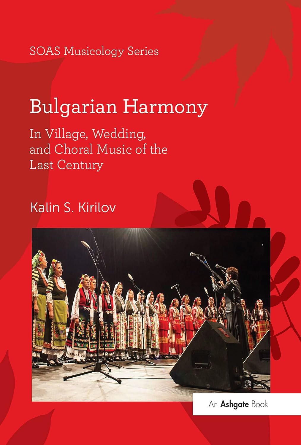 ler totalmente Bulgarian Harmony: In Village, Wedding, and Choral Music of the Last Century (SOAS Studies in Music) (English Edition)