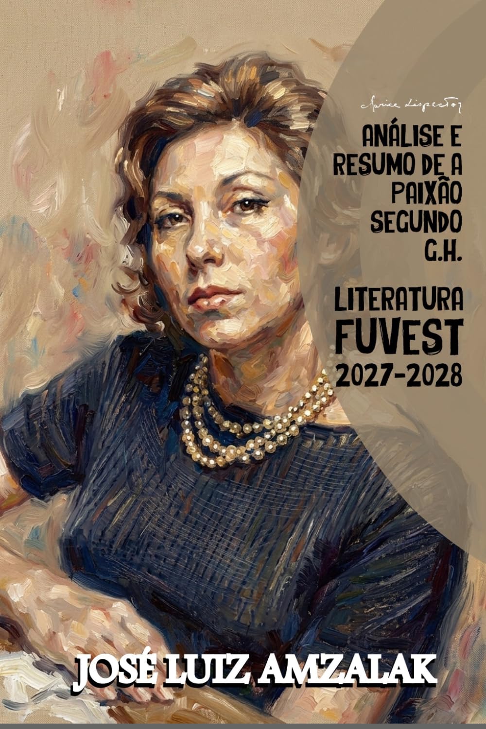 capítulo por capítulo baixar ANÁLISE E RESUMO DE A PAIXÃO SEGUNDO G. H.: Literatura Fuvest 2027/2028 (Portuguese Edition)