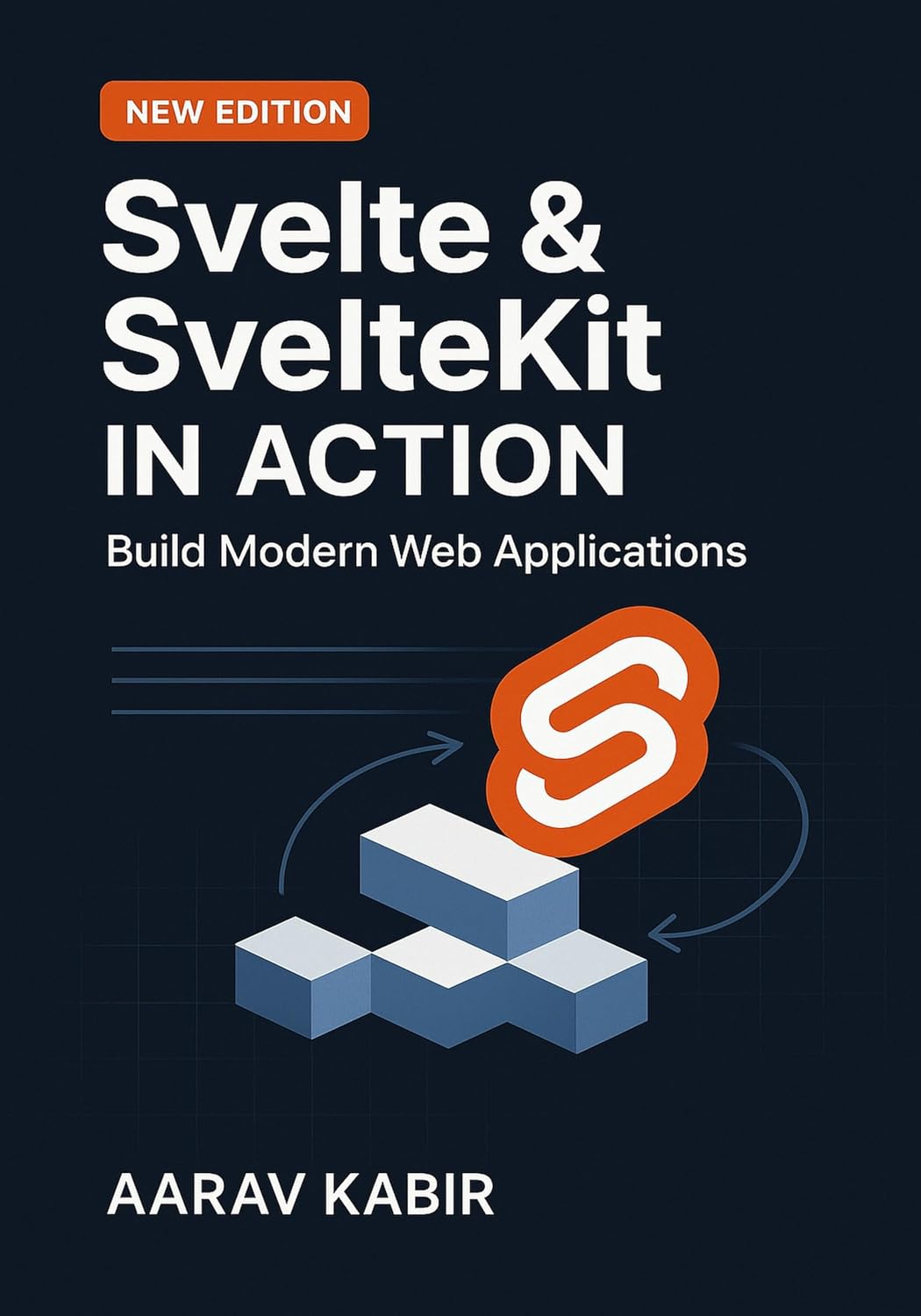 Svelte & SvelteKit in Action: Build Modern Web Applications (New Edition) (English Edition) baixar livro de graça