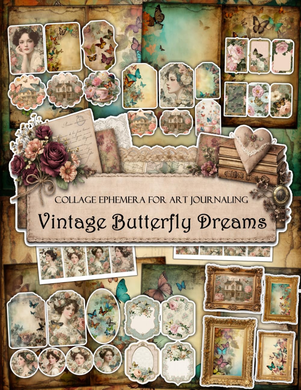 Vintage Butterfly Dreams Ephemera Book: Junk Journal Papers, ATC Cards, Tags, Frames, Labels & Cut-Out Elements for Scrapbooking, Collage Art and Paper Crafts baixar livro de graça