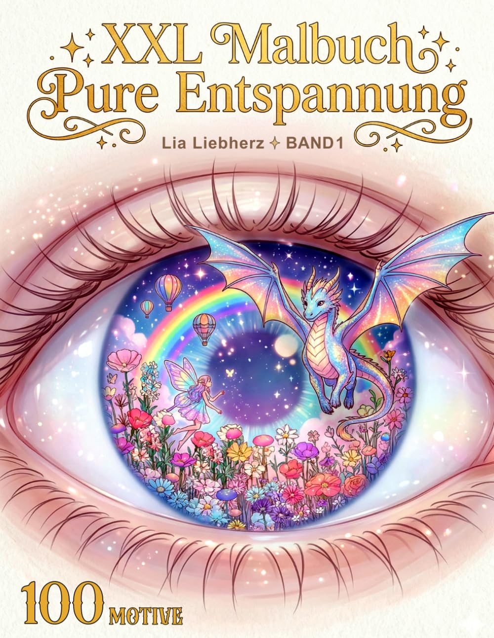 ler totalmente XXL Malbuch für Erwachsene - Pure Entspannung: 100 Motive zum Stressabbau und Freude | Natur, Fantasie, Tiere, Blumen... mit 100 Weisheiten (German Edition)