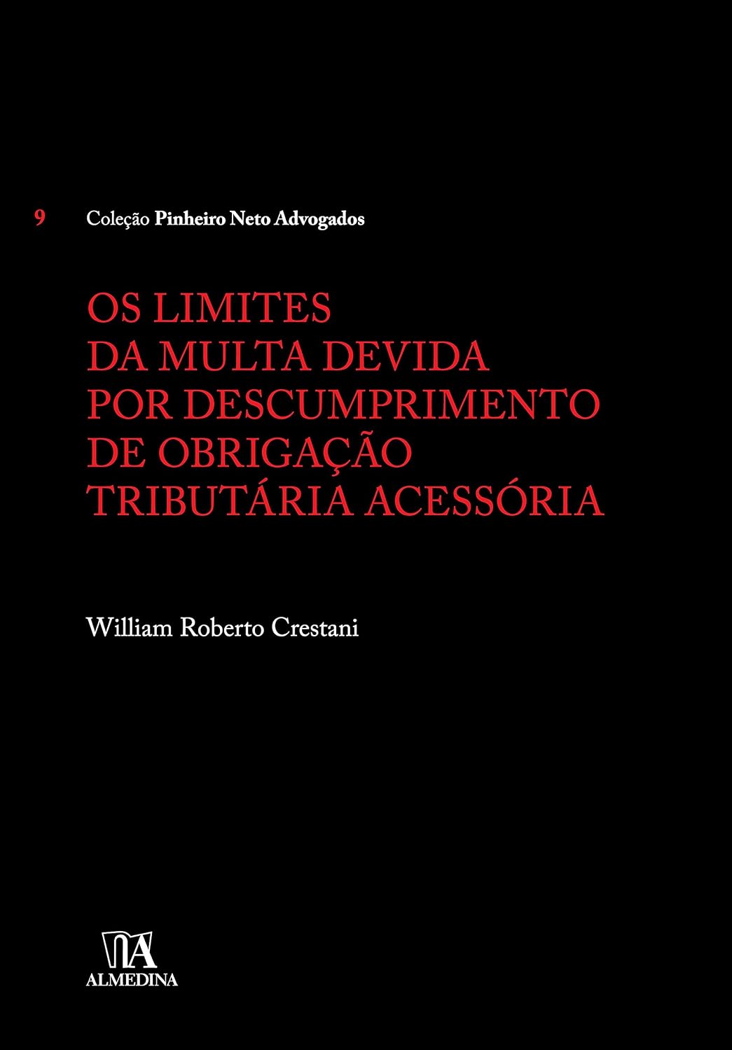 Os limites da multa devida por descumprimento de obrigação tributária acessória baixar o livro de graça