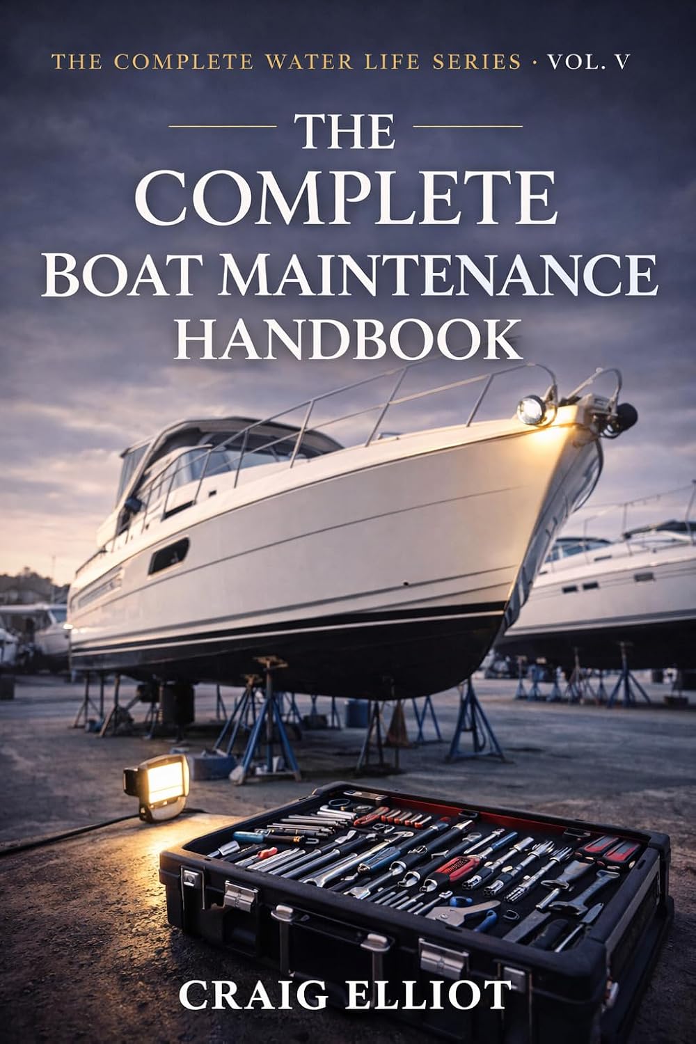 ler totalmente The Complete Boat Maintenance Handbook (The Complete Water Life Series 5) (English Edition)