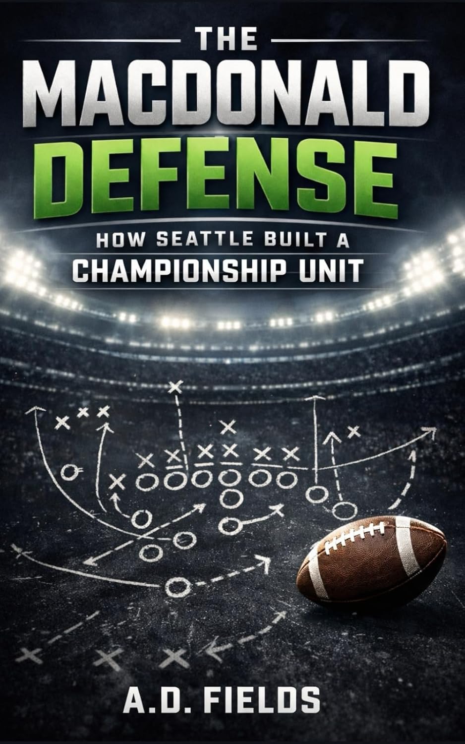 capítulo por capítulo baixar The Macdonald Defense: How Seattle Built a Championship Unit