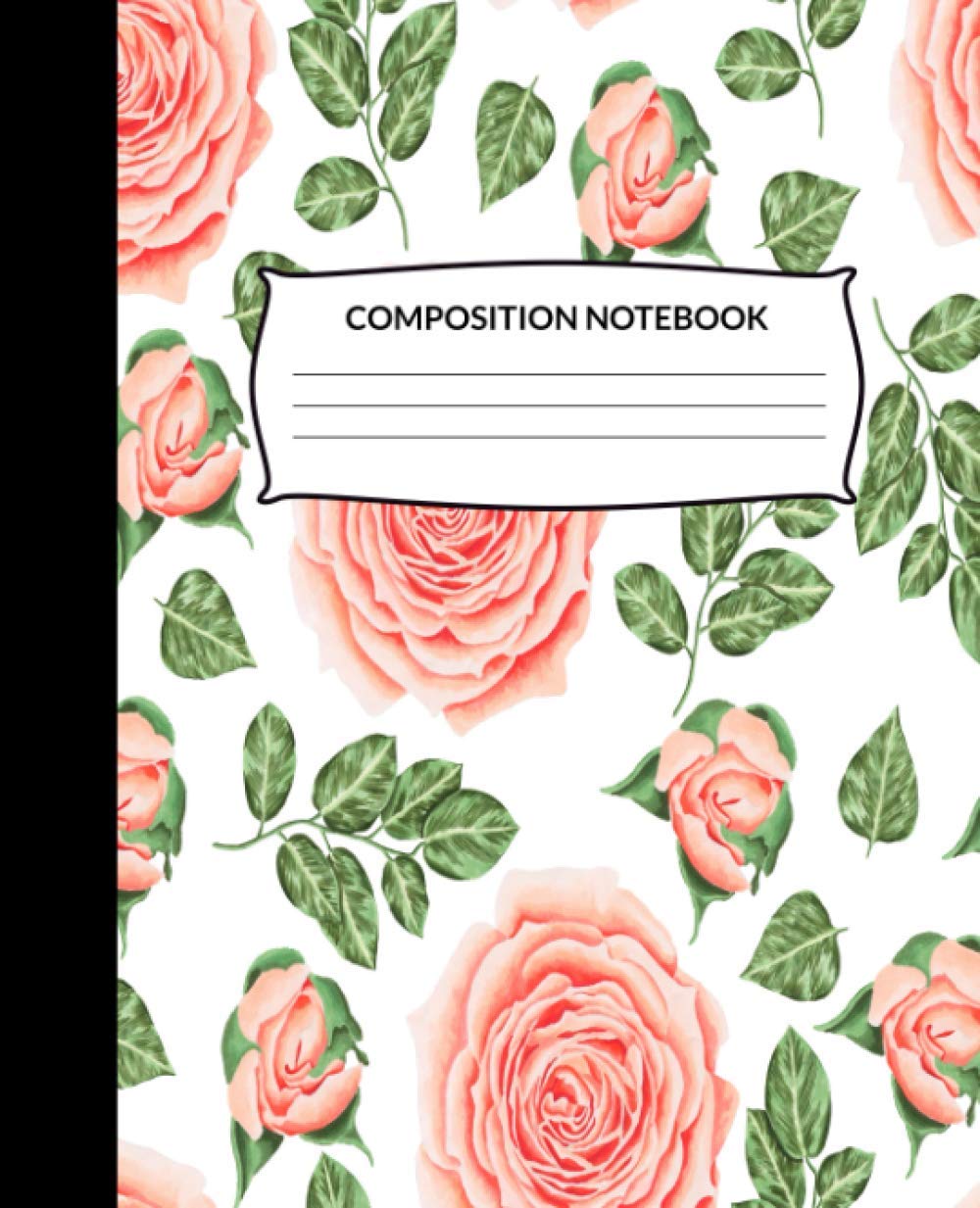 Composition Notebook: Wide Ruled Lined Paper Notebook Journal (Floral, Roses Flowers) baixar livro de graça