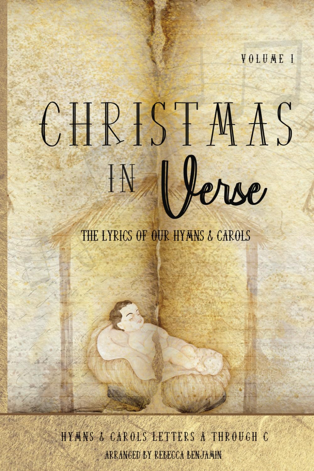 Christmas in Verse: The Lyrics of Our Hymns & Carols ~ Volume I baixar o livro de graça