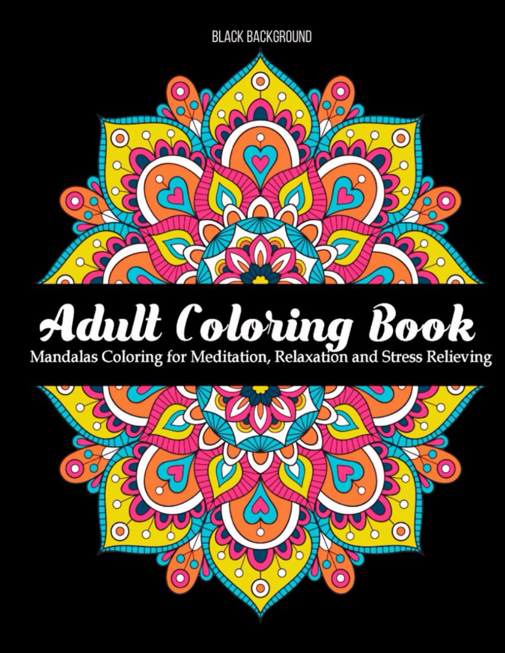 Adults Coloring Book: Floral Mandala Coloring For Meditation, Relaxation and Stress Relieving | Black Background baixar livro de graça