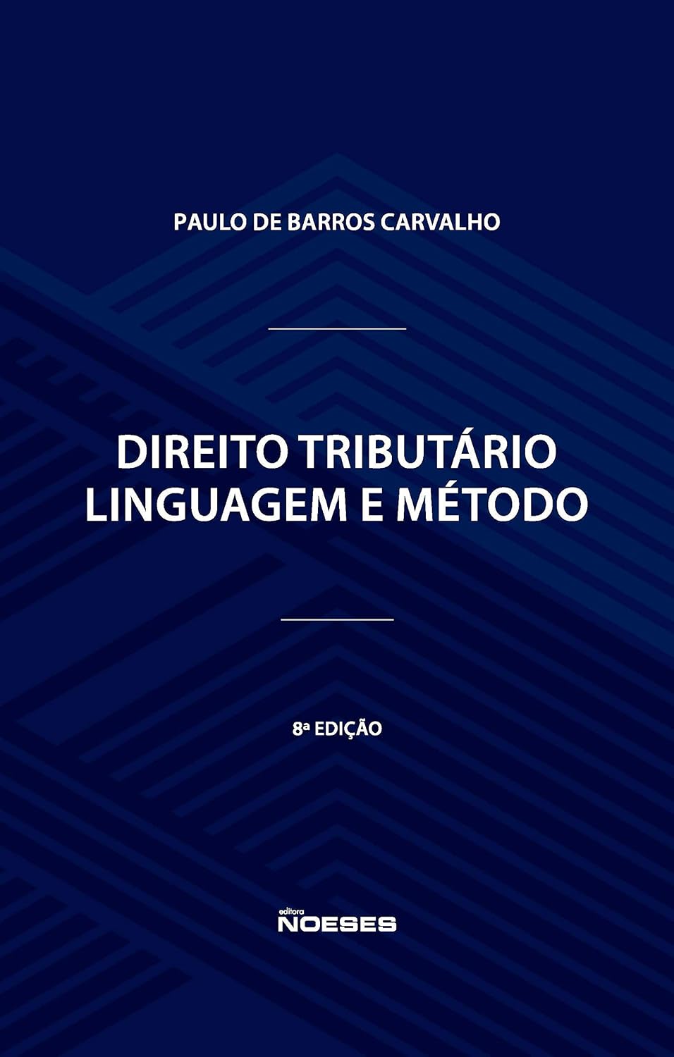 ler totalmente Direito Tributário: Linguagem e Método