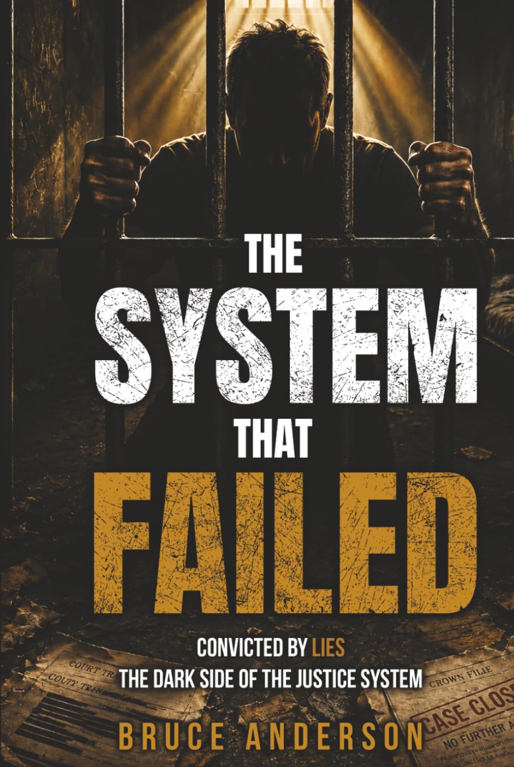 capítulo por capítulo baixar THE SYSTEM THAT FAILED: Convicted by Lies, the Dark Side of the Justice System
