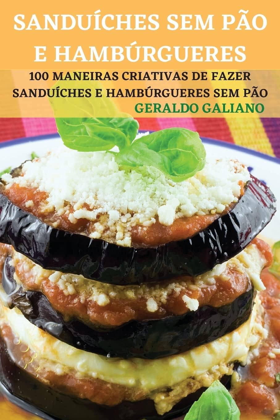 SANDUÍCHES SEM PÃO E HAMBÚRGUERES baixar o livro de graça