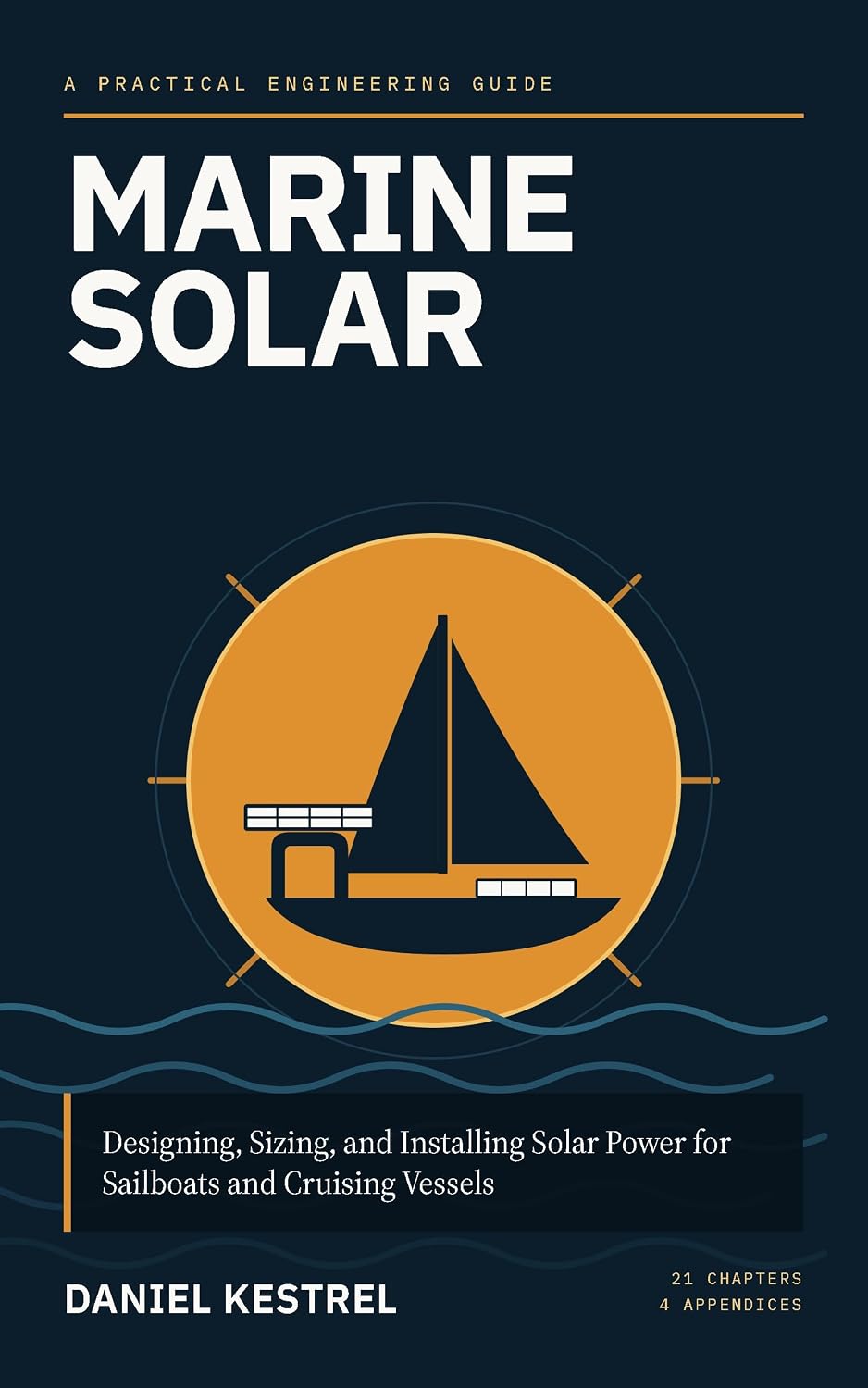 Marine Solar — A Practical Engineering Guide: Designing, Sizing, and Installing Solar Power for Sailboats and Cruising Vessels (English Edition) baixar livro de graça