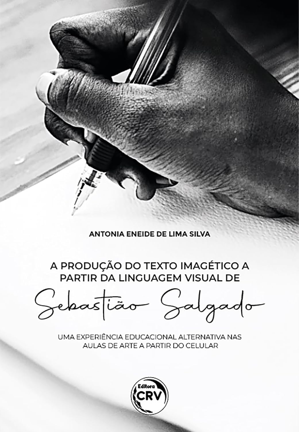capítulo por capítulo baixar A PRODUÇÃO DO TEXTO IMAGÉTICO A PARTIR DA LINGUAGEM VISUAL DE SEBASTIÃO SALGADO:Educacional alternativa nas aulas de arte a partir do celular