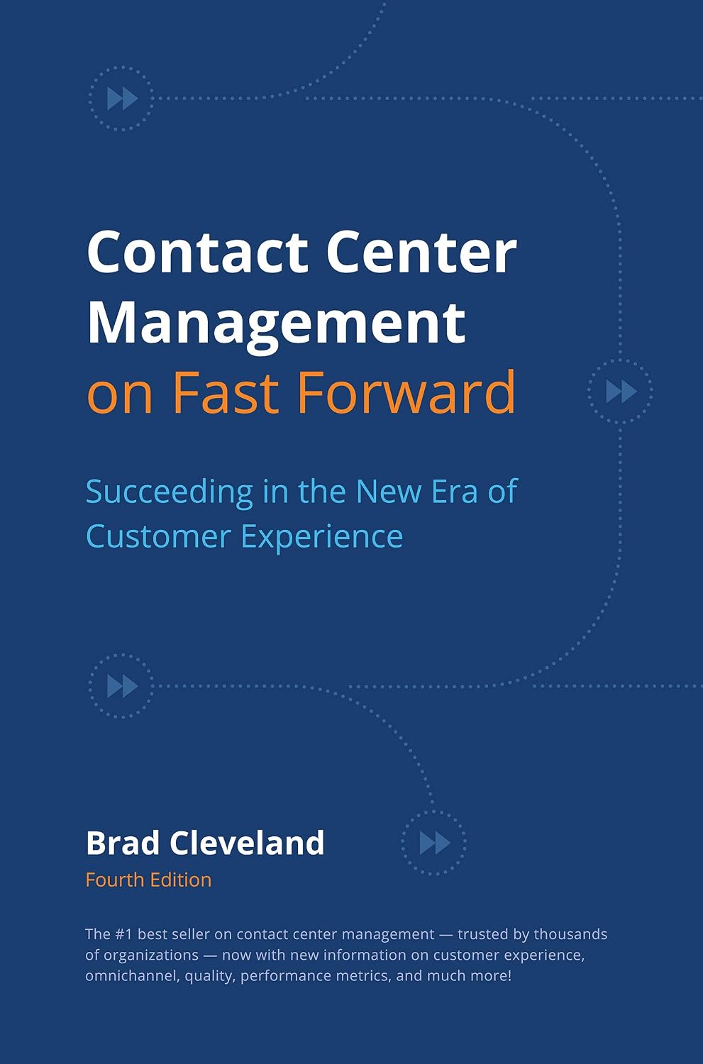 Contact Center Management on Fast Forward: Succeeding in the New Era of Customer Experience (English Edition) baixar livro de graça
