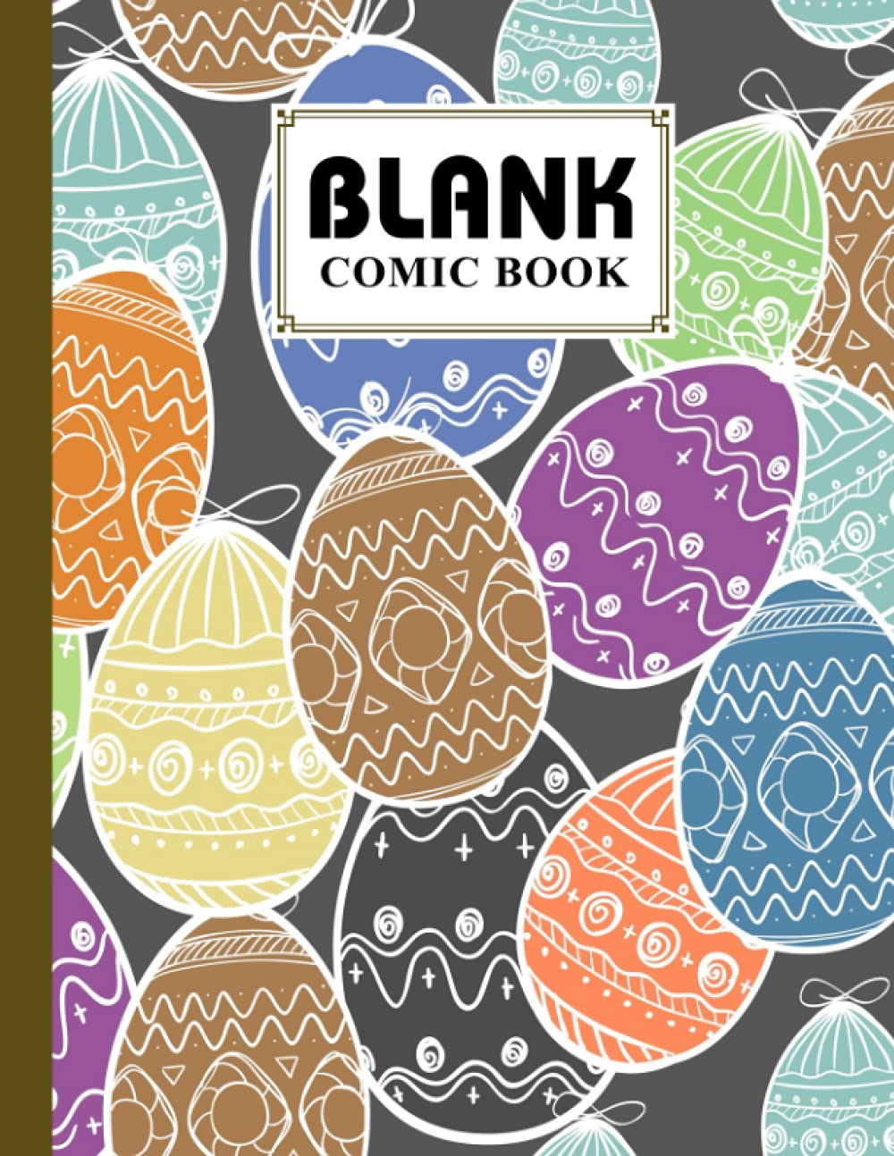Blank Comic Book: Easter Egg Cover, Draw Your Own Comics - 120 Pages of Fun and Unique Templates - A Large 8.5" x 11" Notebook by Hedi Krämer baixar livro de graça