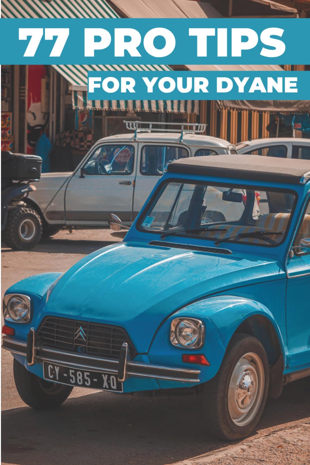capítulo por capítulo baixar 77 PRO TIPS FOR YOUR DYANE: “The best-kept secrets”