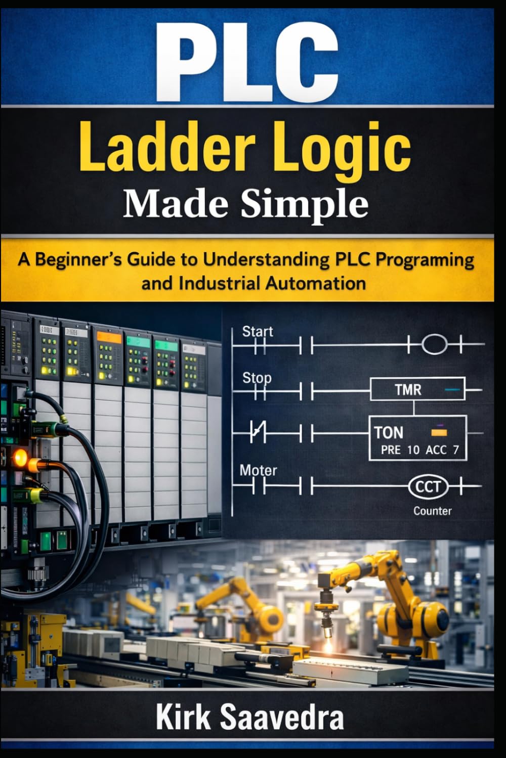 capítulo por capítulo baixar PLC Ladder Logic Made Simple: A Beginner’s Guide to Understanding PLC Programming and Industrial Automation
