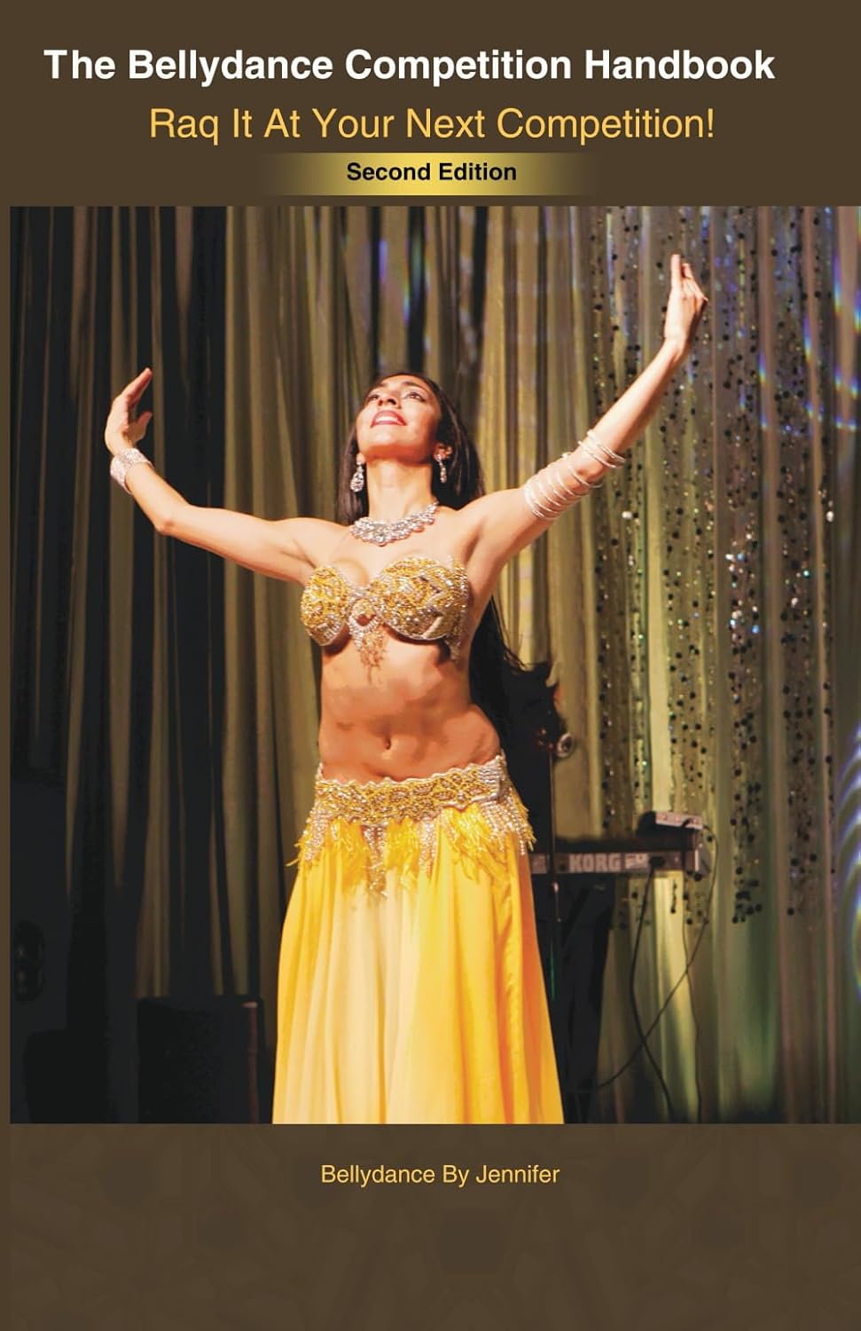 ler totalmente The Bellydance Competition Handbook: Raq It At Your Next Competition!