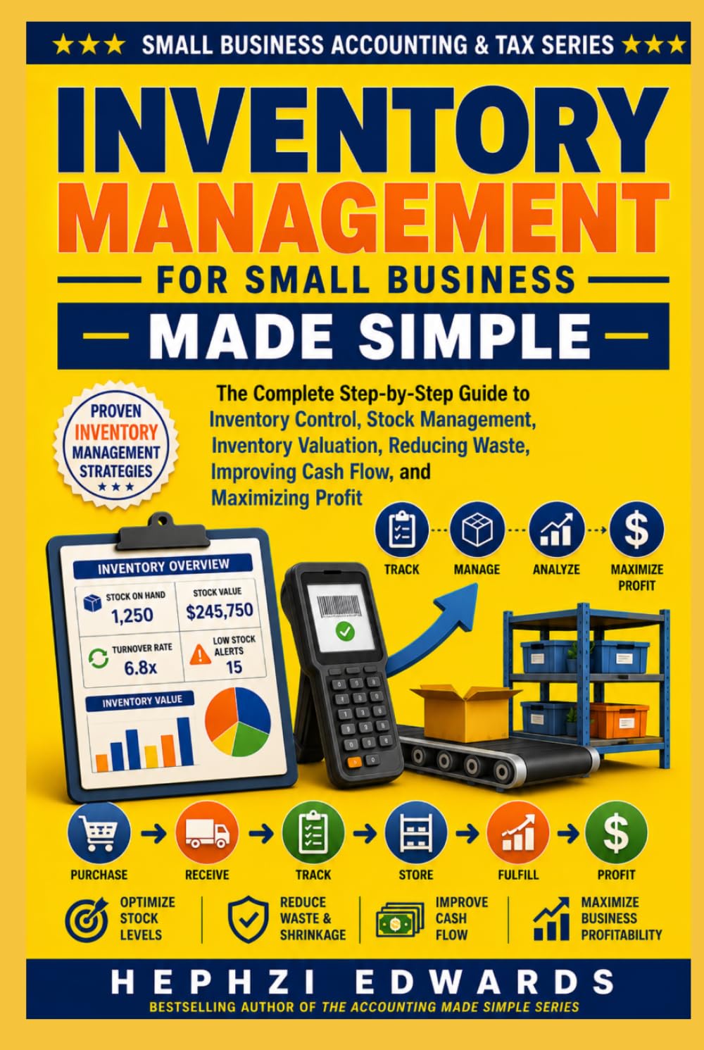 capítulo por capítulo baixar Inventory Management for Small Business: The Complete Step-by-Step Guide to Inventory Control, Stock Management, Inventory Valuation, Reducing Waste,... (Small Business Accounting & Tax Series)