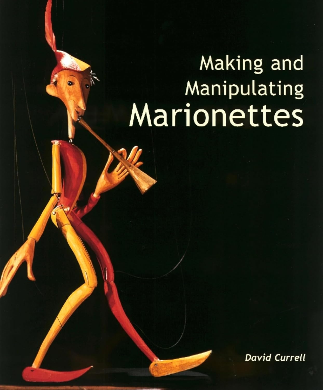 ler totalmente Making and Manipulating Marionettes (English Edition)