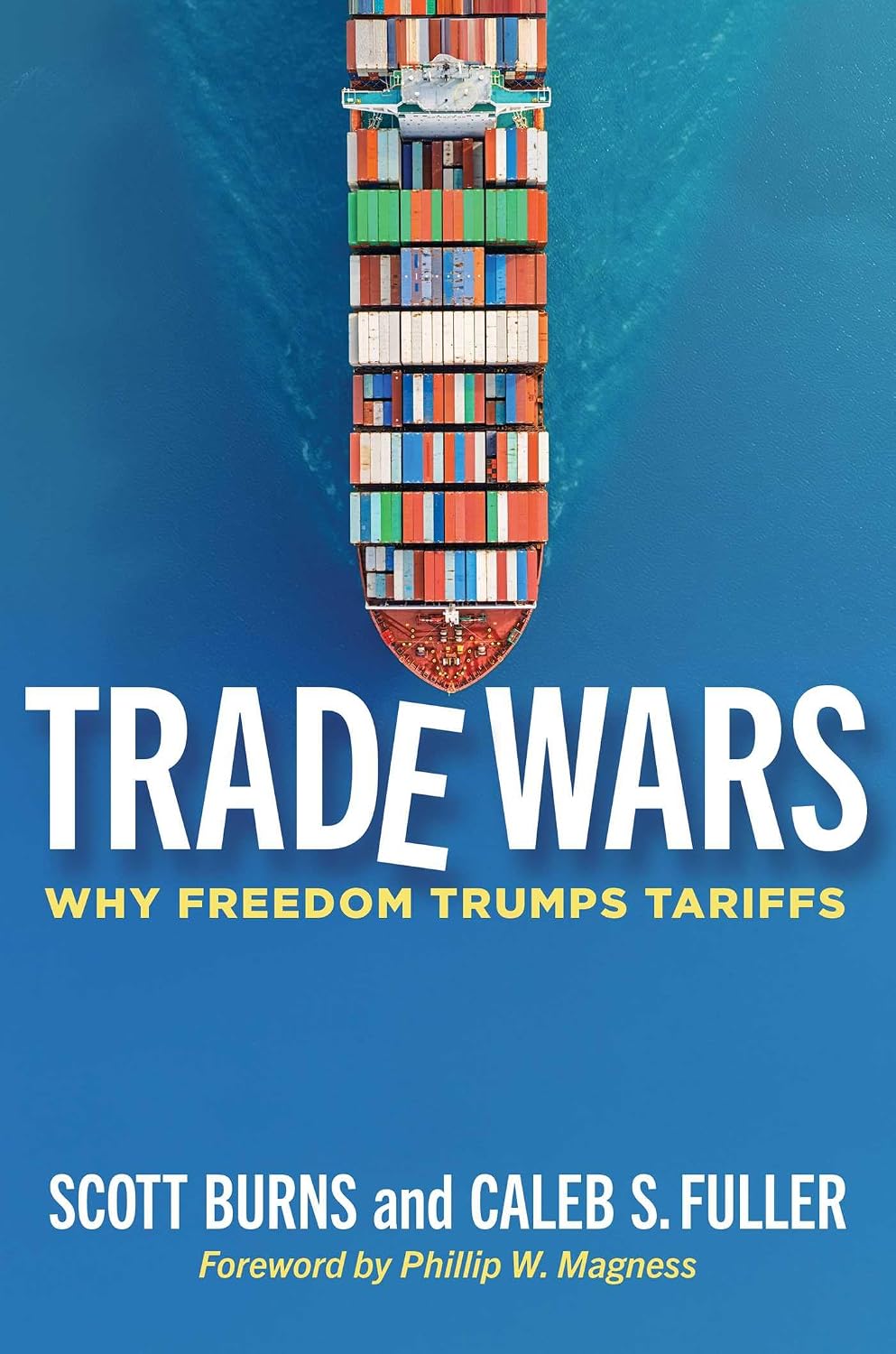 Trade Wars: Why Freedom Trumps Tariffs (English Edition) baixar livro de graça