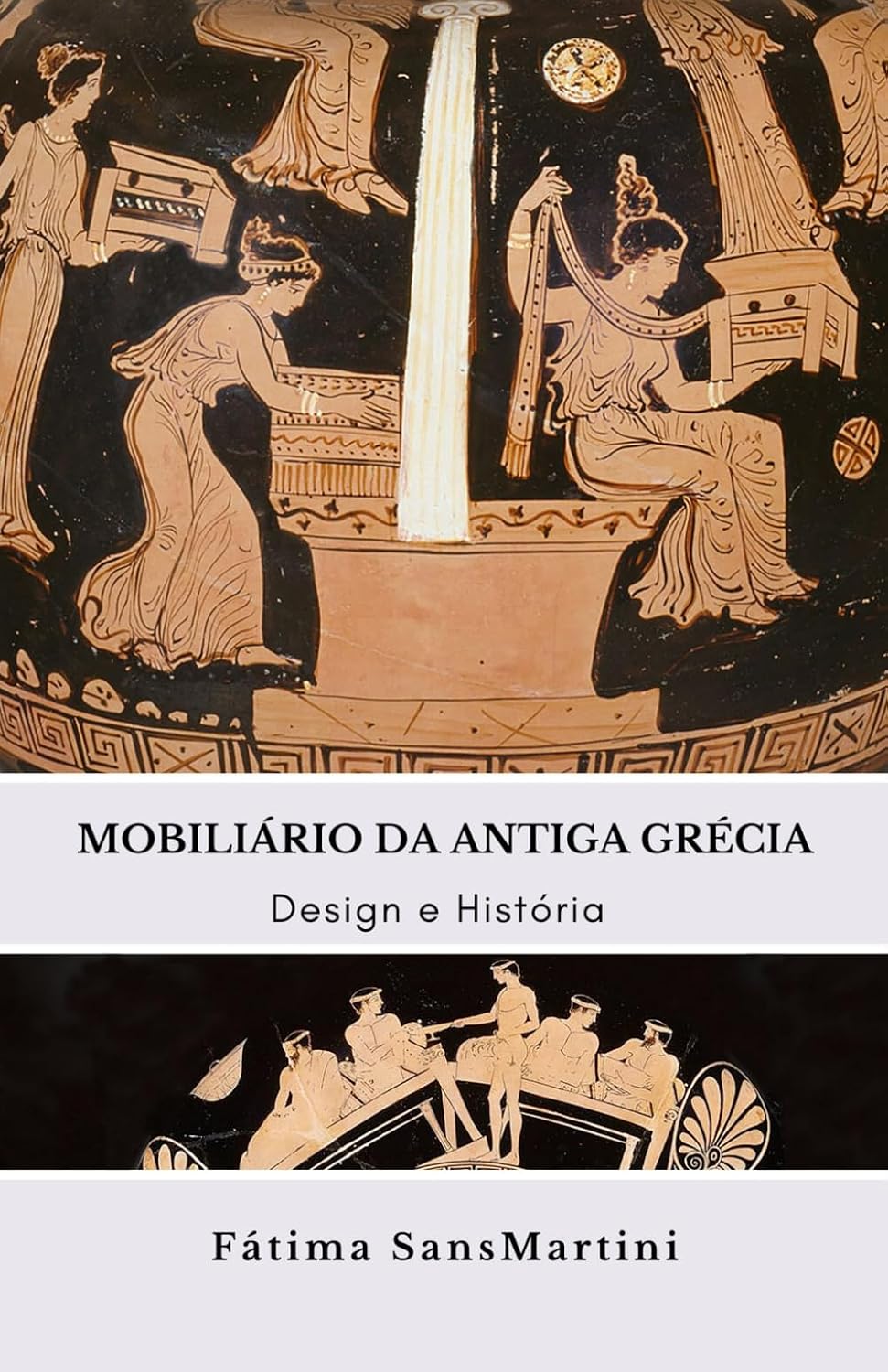 MOBILIÁRIO DA ANTIGA GRÉCIA: Design e História (HISTÓRIA DO MOBILIÁRIO - ANTIGO EGITO E ANTIGA GRÉCIA) (Portuguese Edition) baixar o livro de graça
