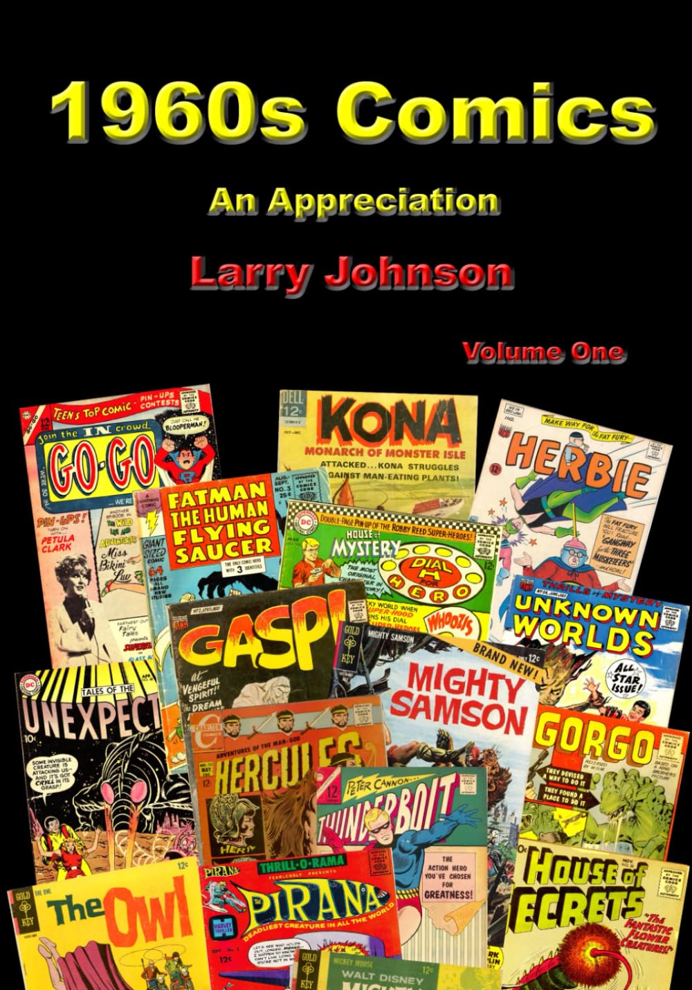 1960s Comics: An Appreciation Volume One baixar livro de graça