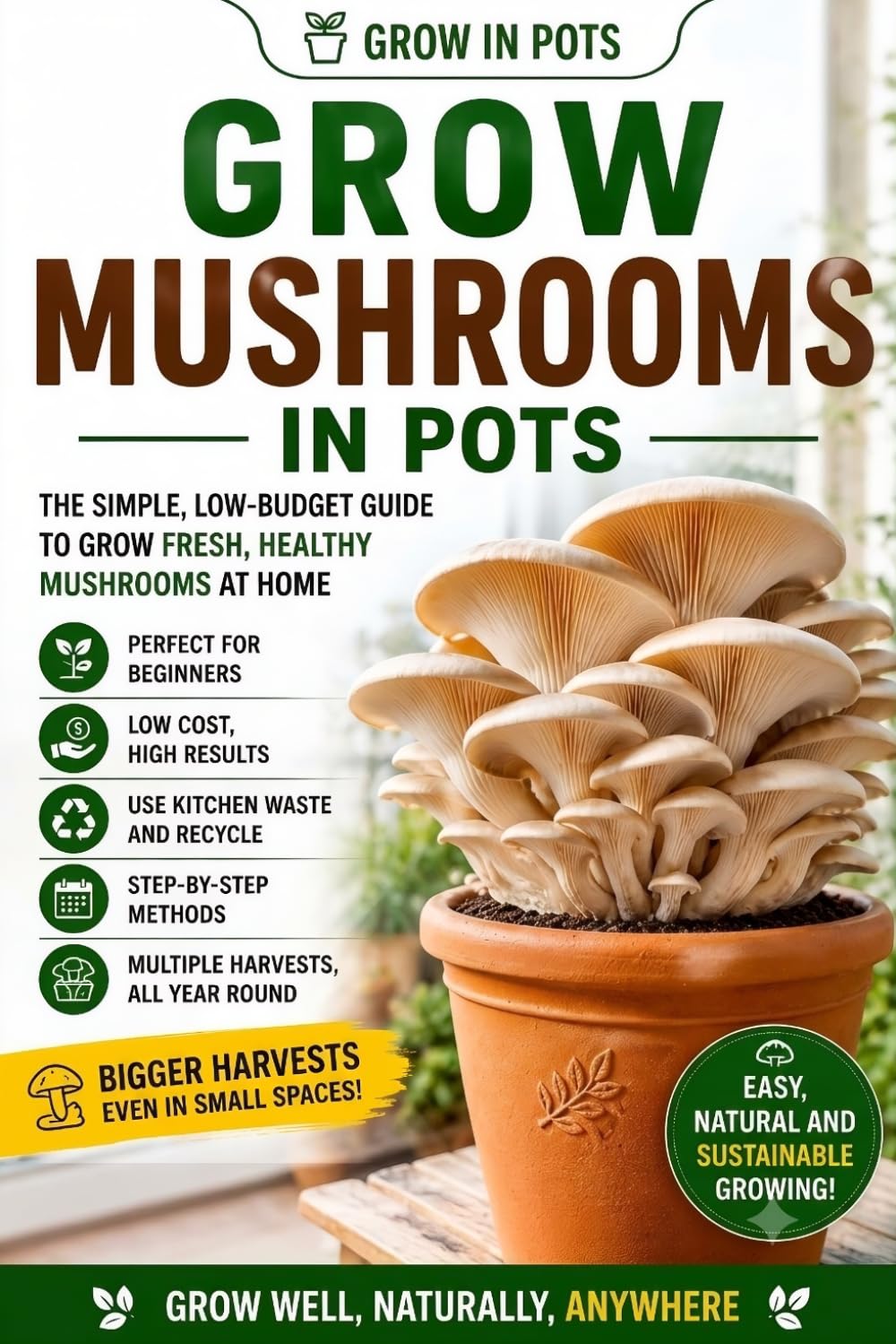 ler totalmente Beginner Mushroom Growing at Home (Low Budget): Easy Indoor Mushroom Gardening for Beginners Using Cheap DIY Methods, Small Spaces & Simple Supplies | Grow in Pots