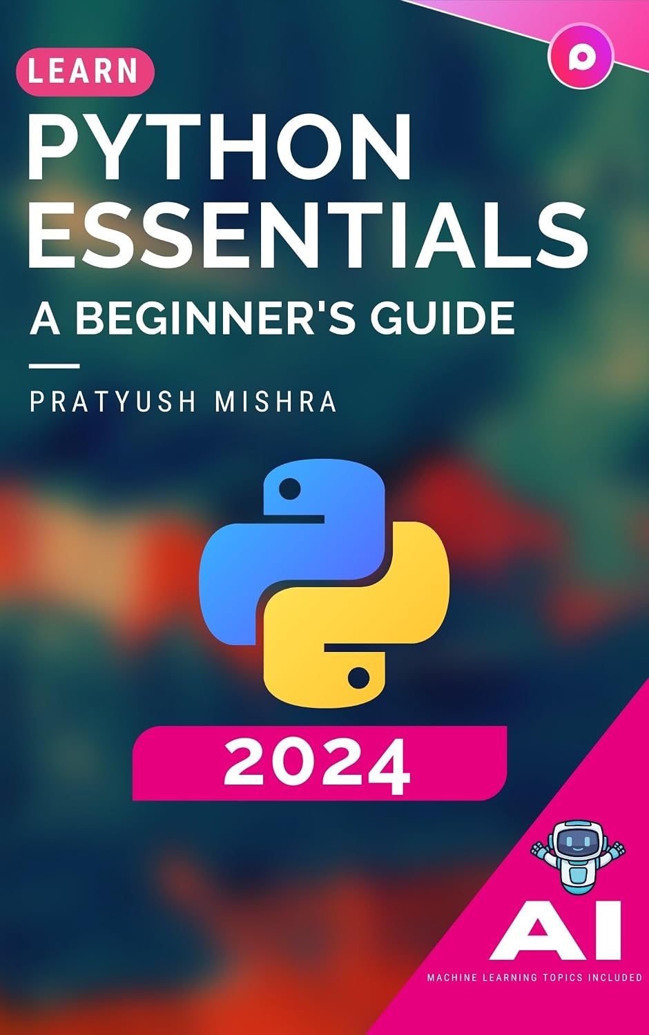 Python Essentials: A Beginner's Guide (English Edition) baixar livro de graça