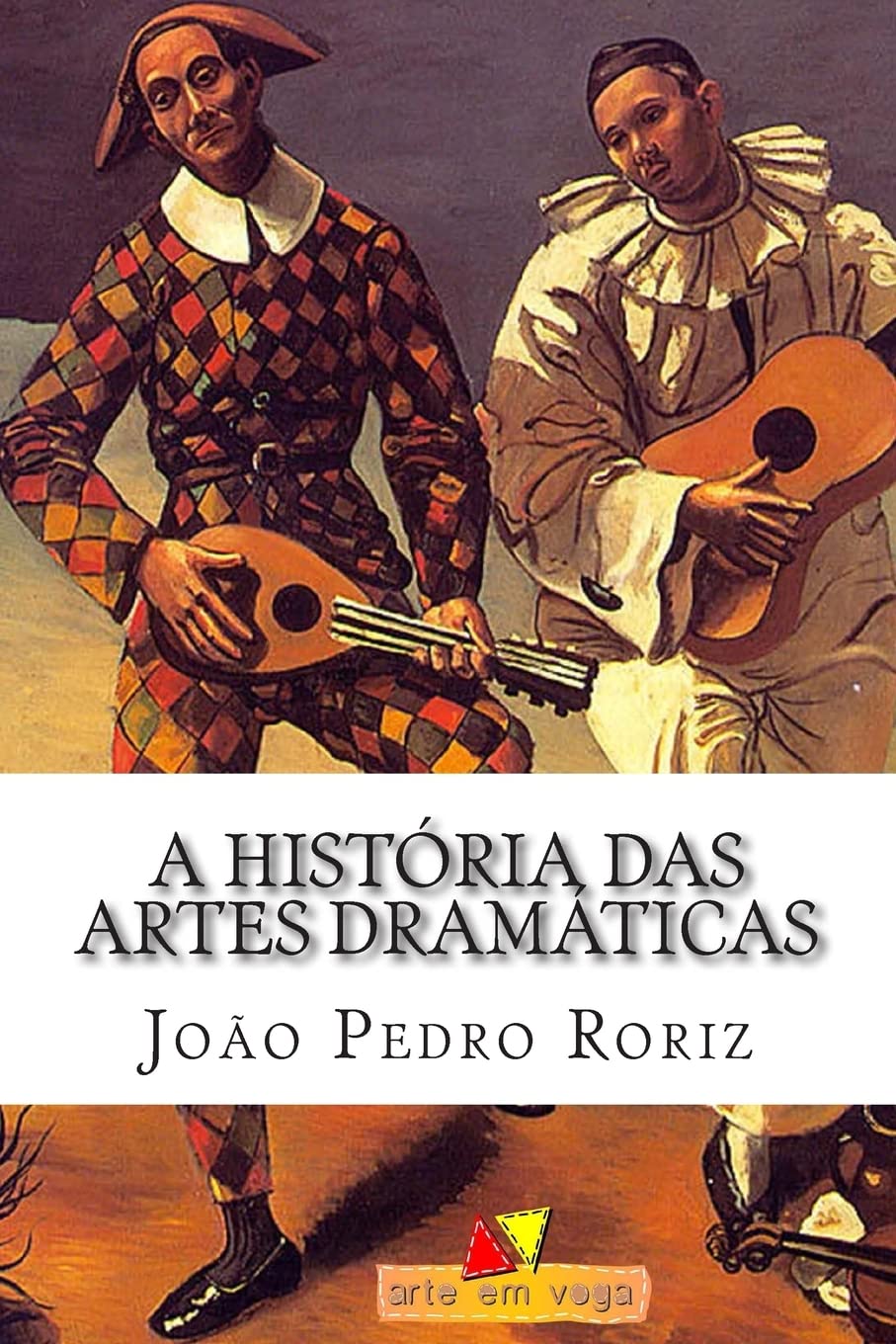 capítulo por capítulo baixar A História das Artes Dramáticas: Das Tragédias Gregas ao Teatro Contemporâneo
