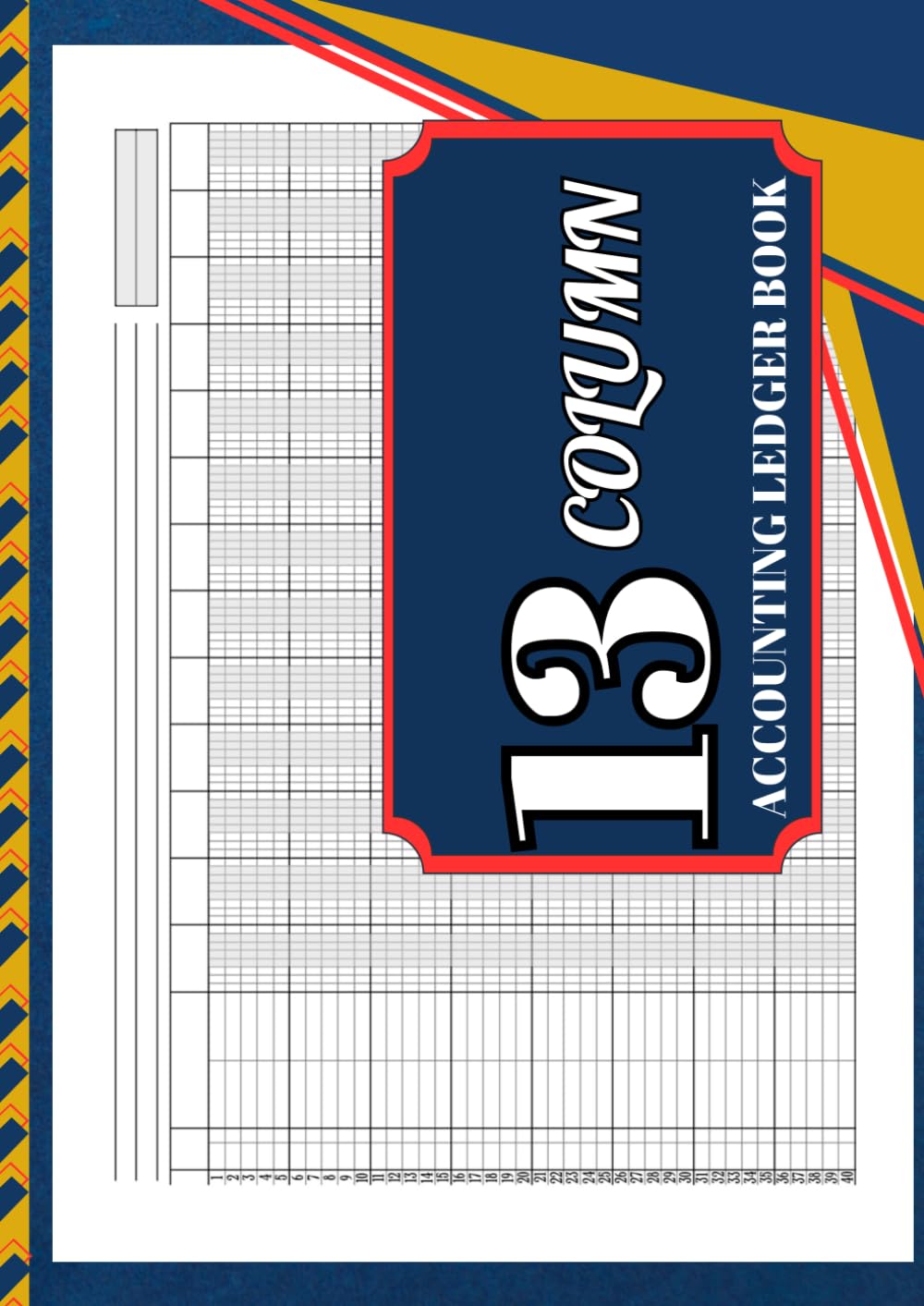 13 Column Accounting Ledger Book: General Ledger Accounting Book / Personal Finance and Bookkeeping / 11.69 x 8.27 inches 120 pages / Columnar Pad 13... Businesses, and Financial Enthusiasts) baixar o livro de graça