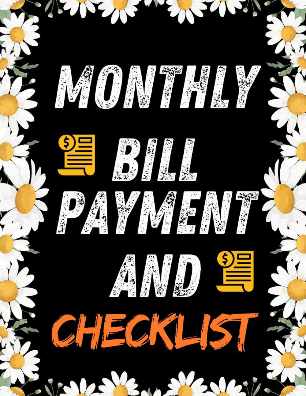Monthly Bill Payment Checklist Journal & Tracker: A 5-Year Guide for Families and Money Managers to Organize Billing Records with Large Print and Notes baixar livro de graça