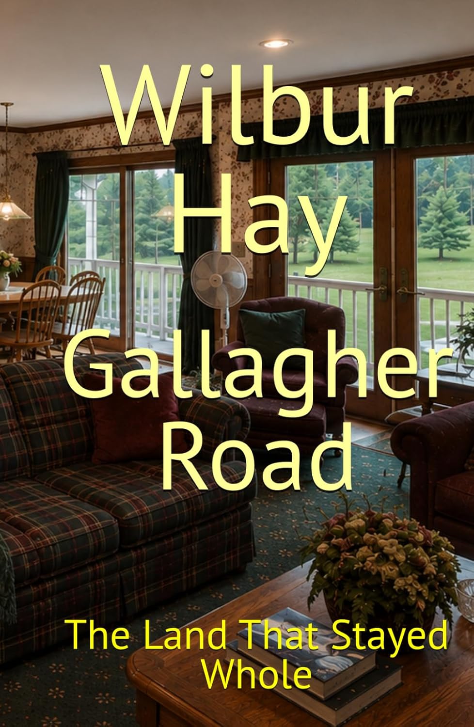 Gallagher Road: The Land That Stayed Whole (The Gallagher Road Chronicles) baixar o livro de graça