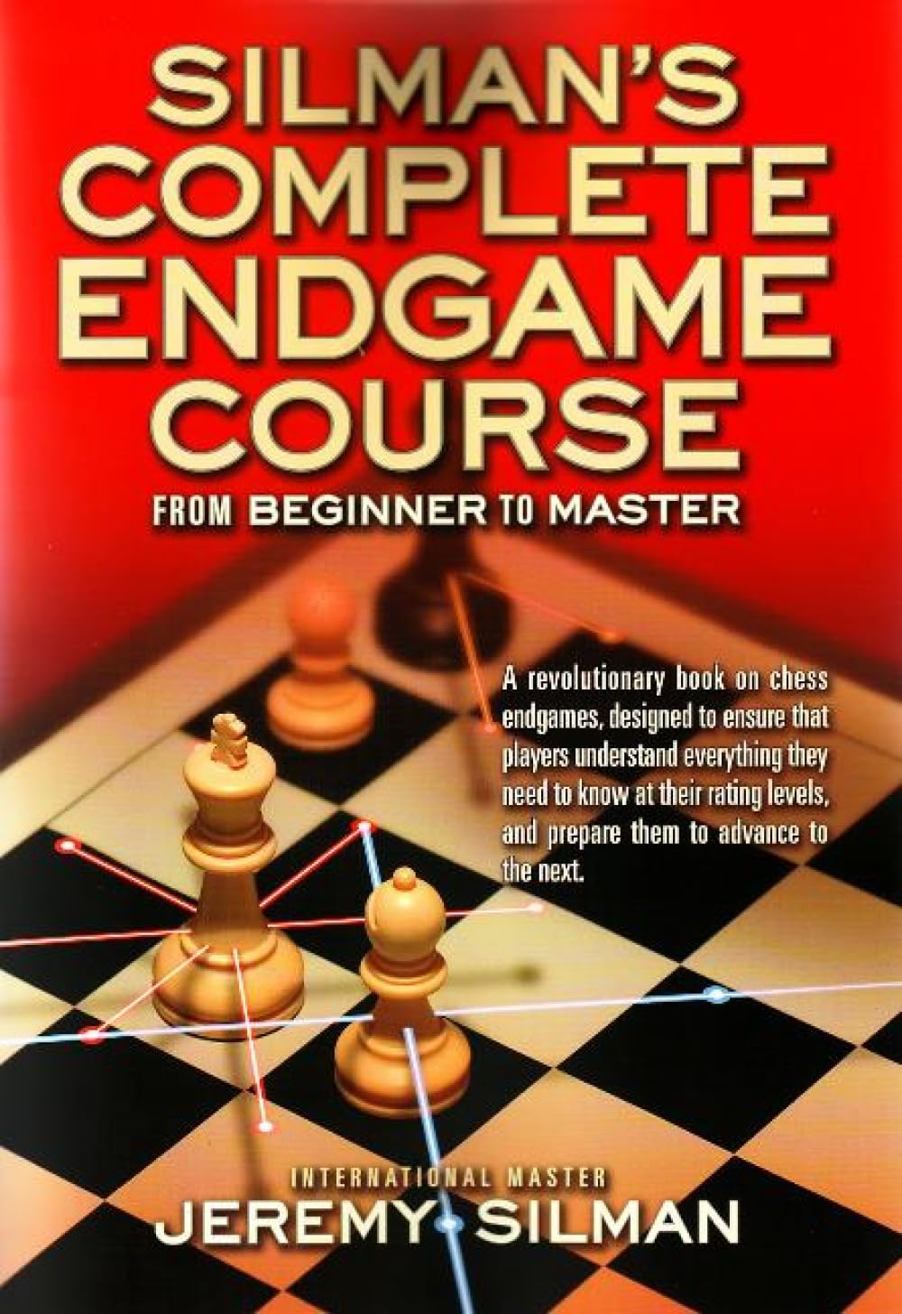 ler totalmente Silman's Complete Endgame Course: From Beginner to Master