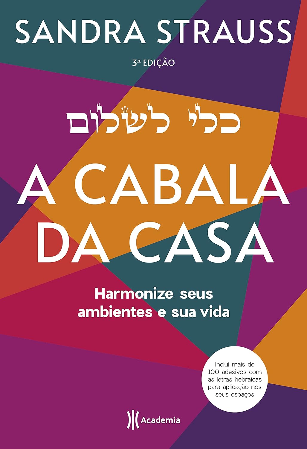 Cabala da casa: Harmonize seus ambientes e suas vidas baixar o livro de graça