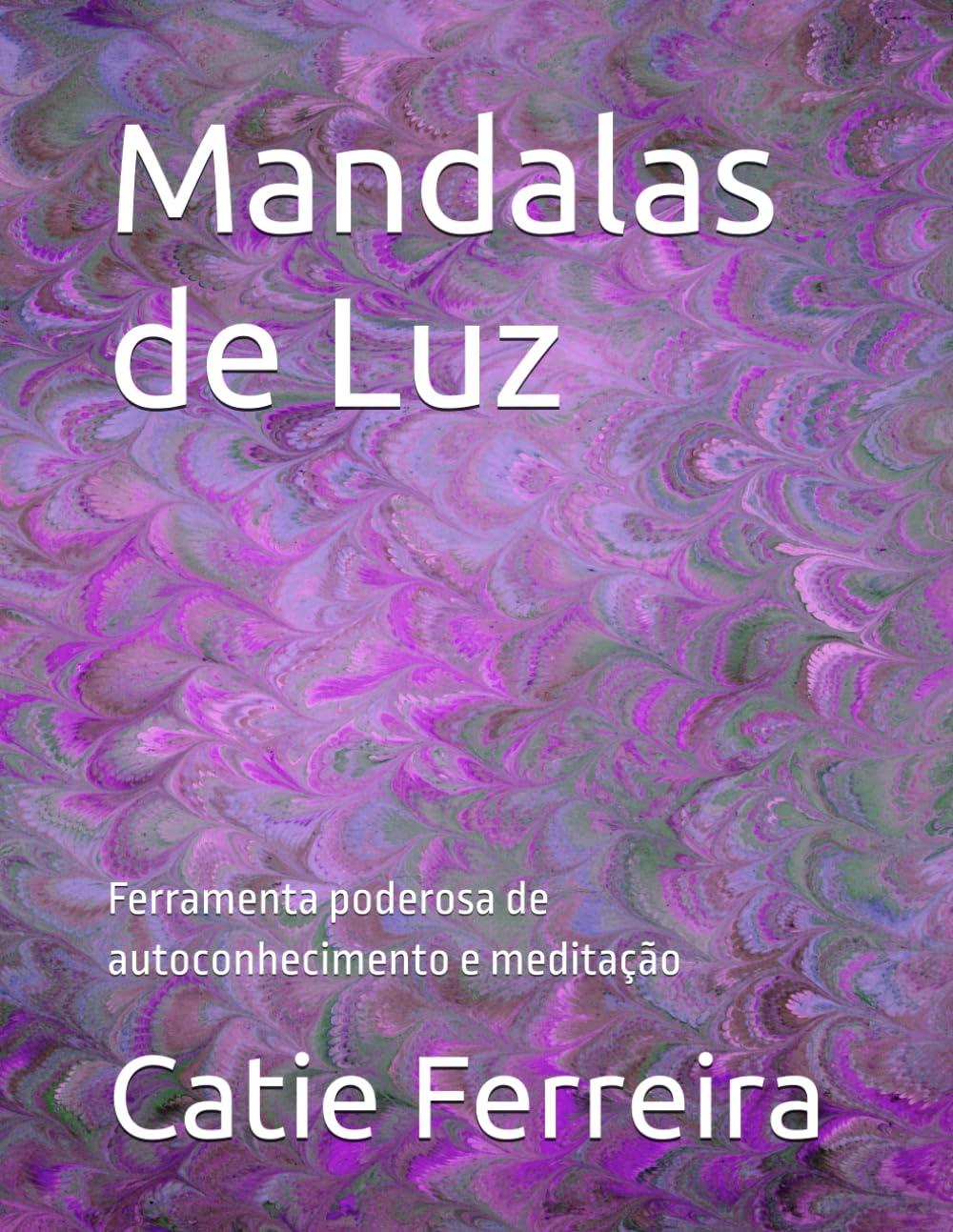 capítulo por capítulo baixar Mandalas de Luz: Ferramenta poderosa de autoconhecimento e meditação (Portuguese Edition)