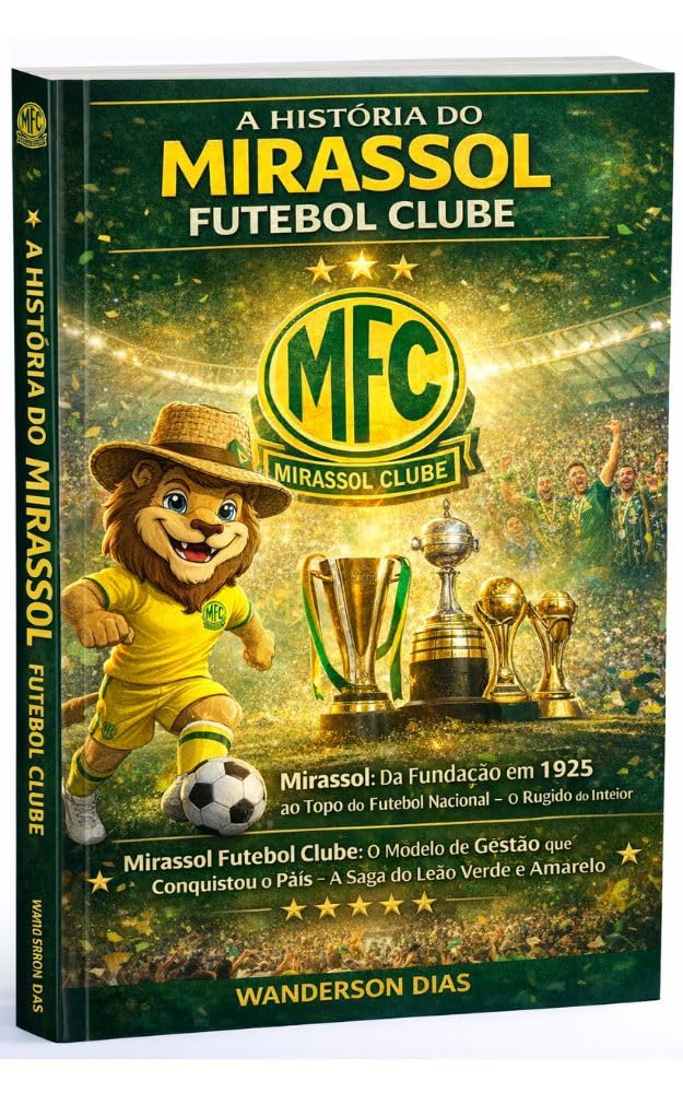 ler totalmente A História do Mirassol Futebol Clube
