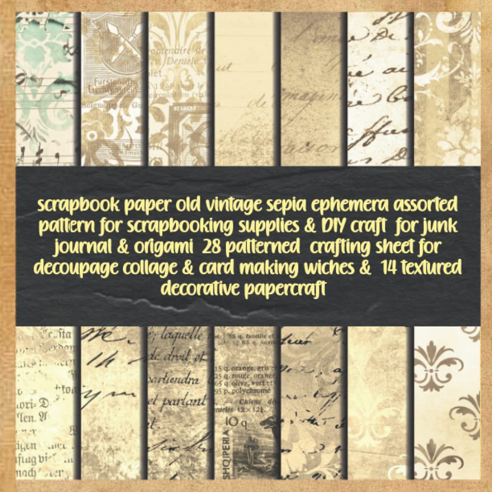 capítulo por capítulo baixar scrapbook paper old vintage sepia ephemera assorted pattern for scrapbooking supplies & DIY craft for junk journal & origami 28 patterned crafting... wiches & 14 textured decorative papercraft