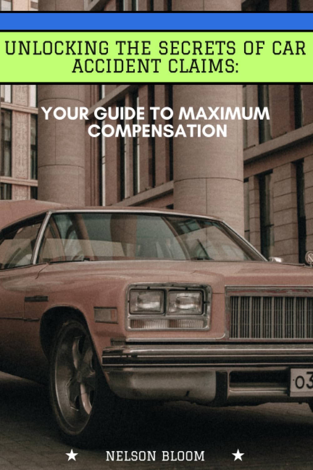 Unlocking the Secrets of Car Accident Claims: Your Guide to Maximum Compensation baixar o livro de graça