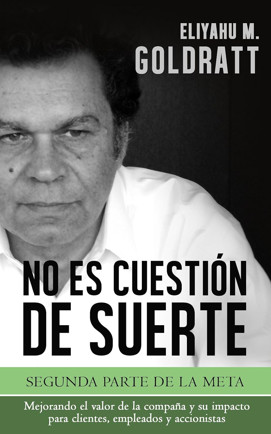 No es Cuestión de Suerte (Goldratt Collection nº 2) (Spanish Edition) baixar livro de graça