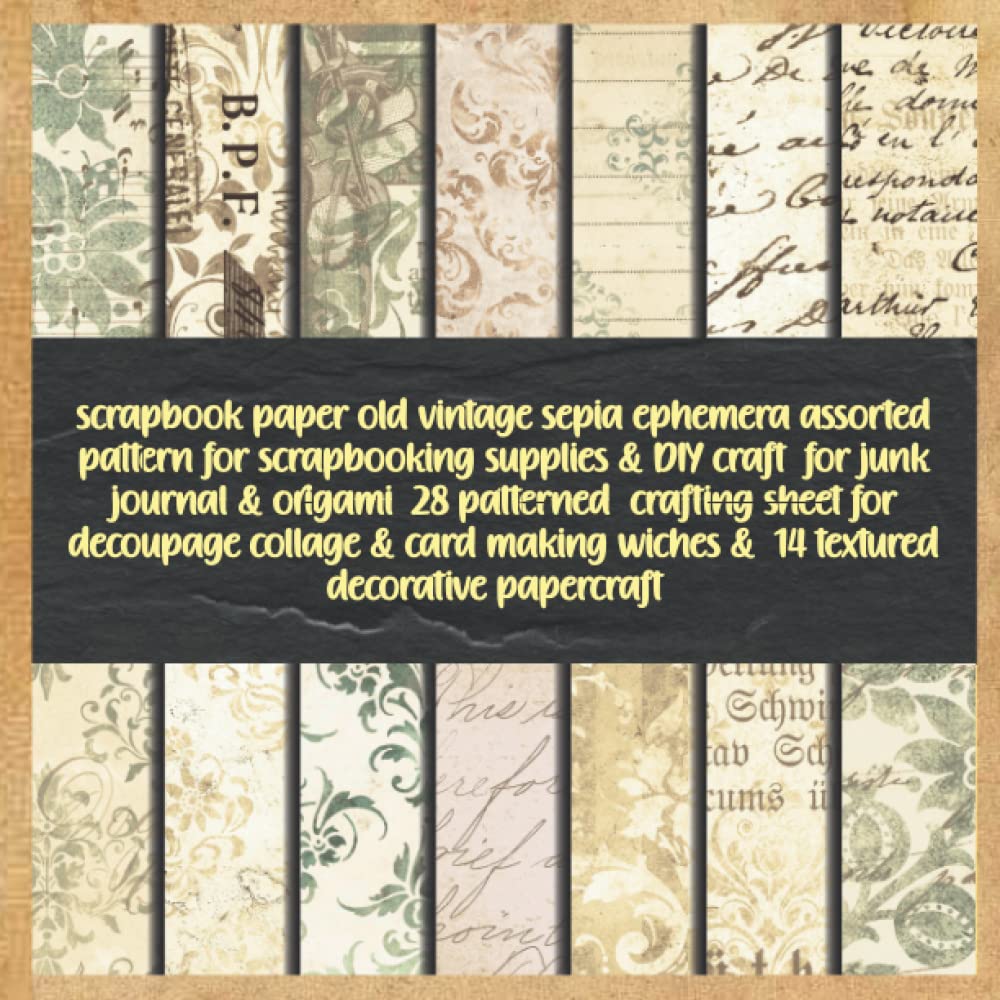 scrapbook paper old vintage sepia ephemera assorted pattern for scrapbooking supplies & DIY craft for junk journal & origami 28 patterned crafting... wiches & 14 textured decorative papercraft baixar livro de graça