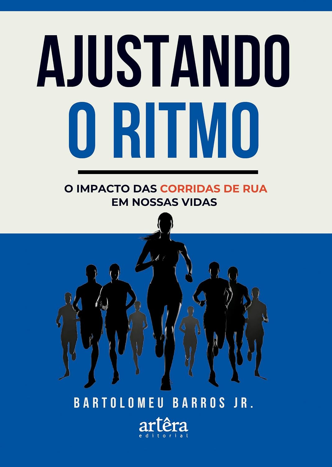 Ajustando o Ritmo: O Impacto das Corridas de Rua em Nossas Vidas