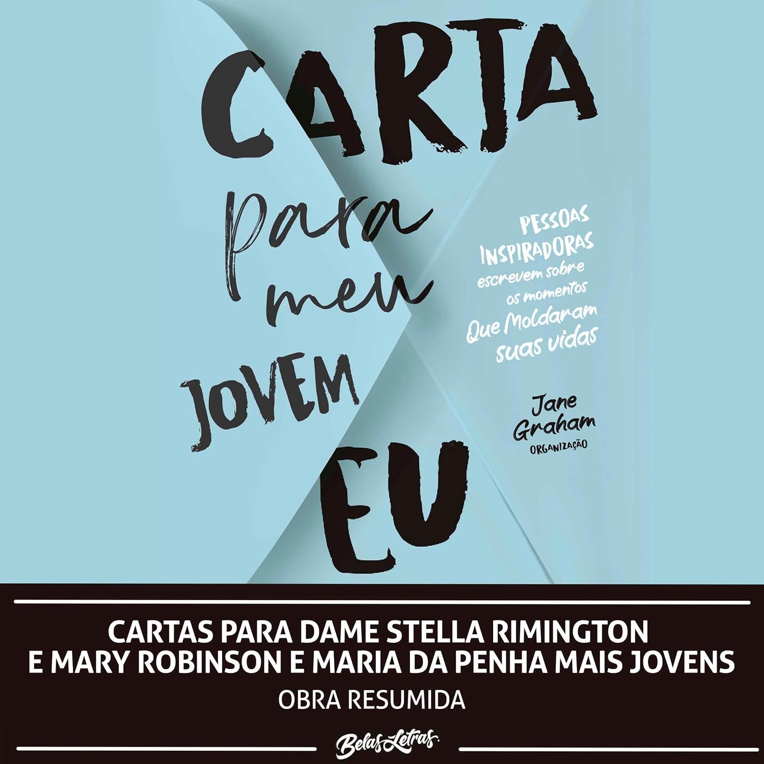 Cartas para Dame Stella Rimington e Mary Robinson e Maria da Penha mais jovens