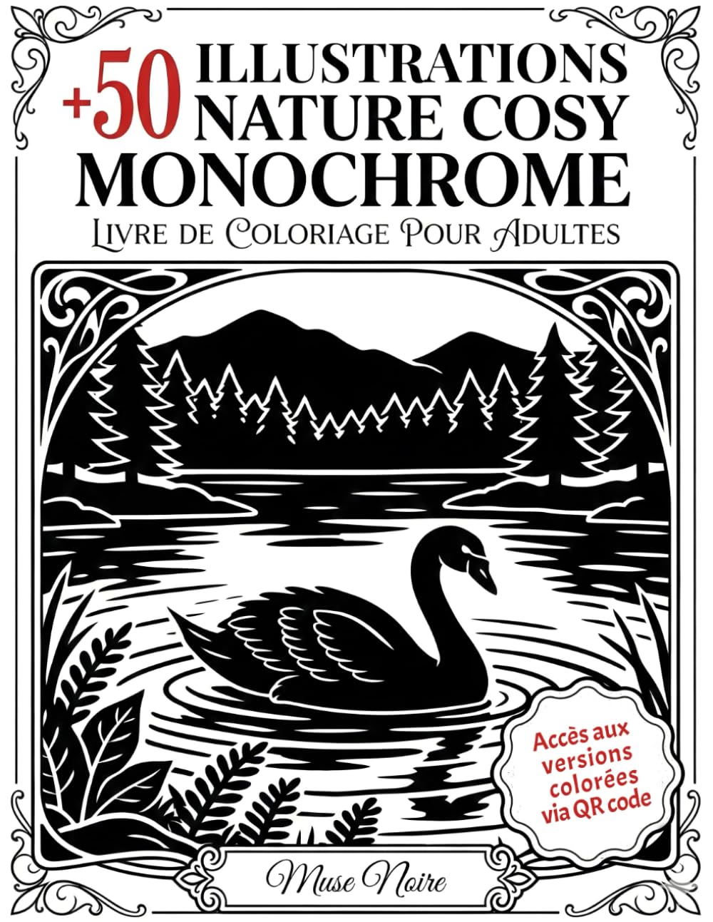 Nature Cosy Monochrome Livre de Coloriage Pour Adultes: +50 illustrations détaillées de paysages et d’animaux – Coloriage guidé avec repères, anti-stress et défis créatifs (French Edition) baixar livro de graça
