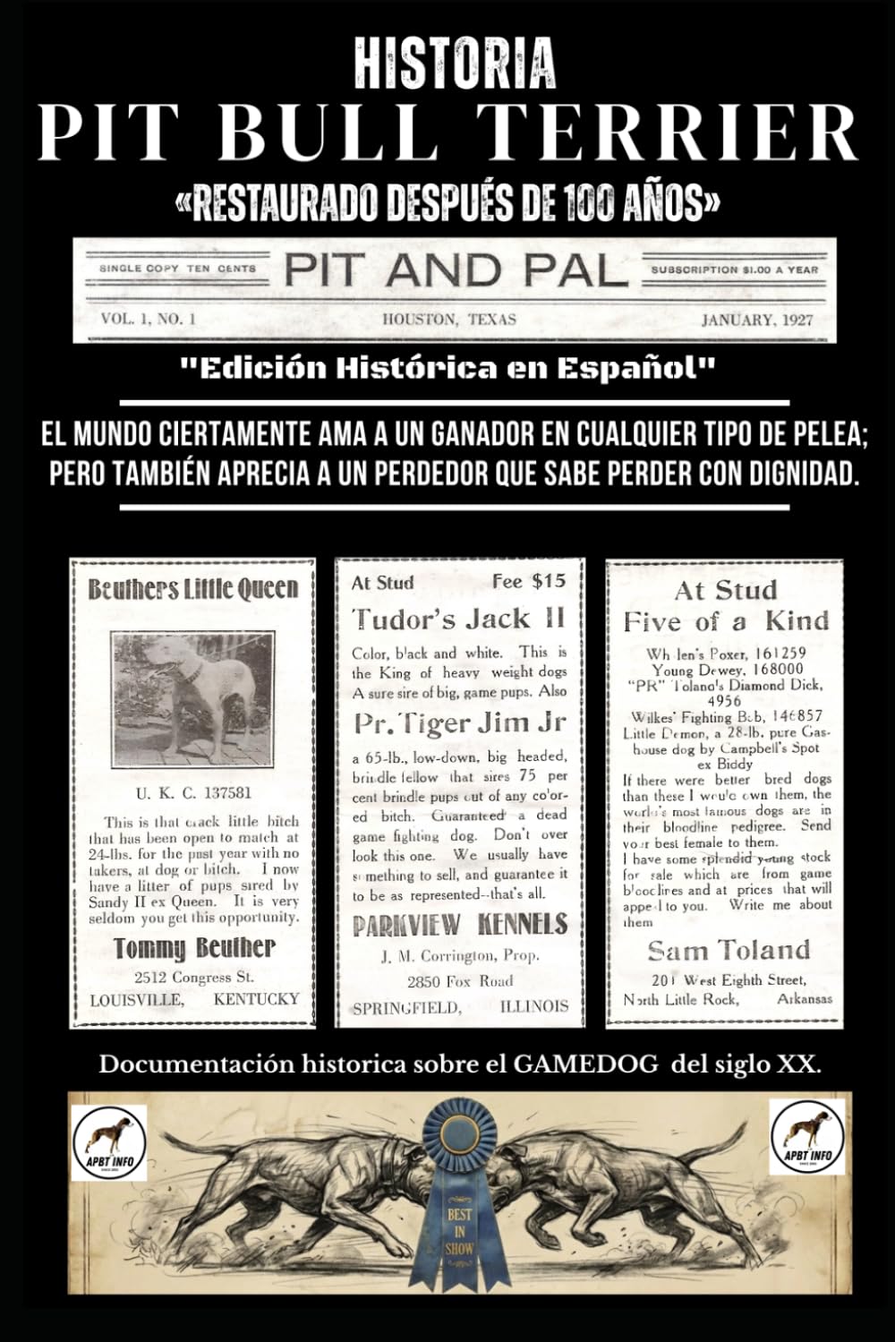 capítulo por capítulo baixar Revista - PIT AND PAL - 1927 - Historia del Pit Bull Terrier: Edicion historica traducida al Español - Vol. 1 Num. 1 (Enero 1927) Historia del PIT BULL GAMEDOG del siglo XX. (Spanish Edition)