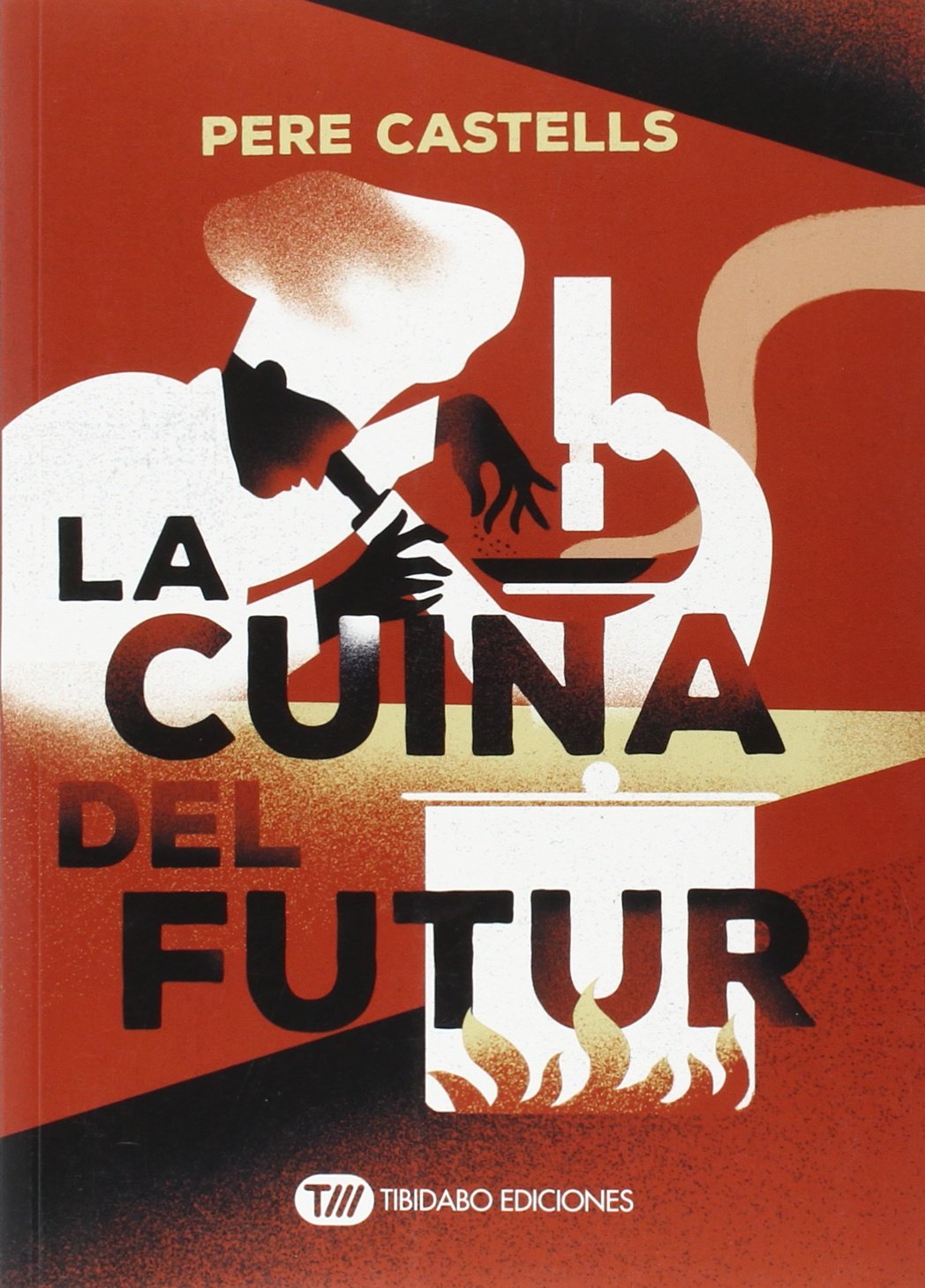 La cuina del futur: Cuina, ciència i salut baixar livro de graça