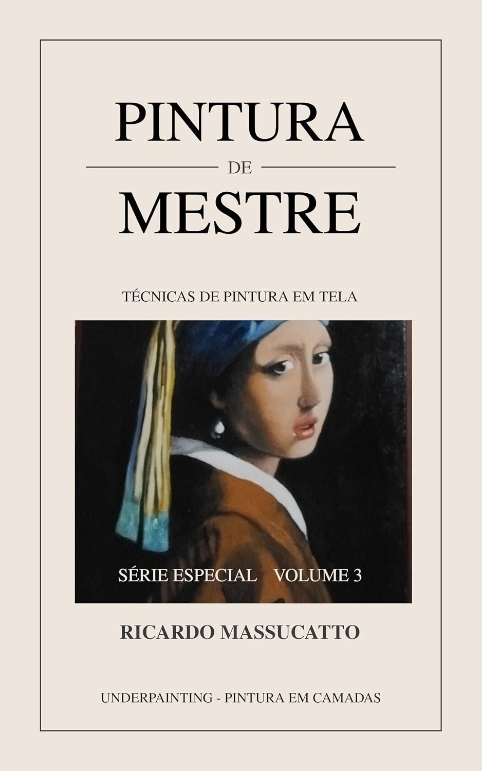 PINTURA EM TELA - Pintura de Mestre III: Volume 3 baixar o livro de graça